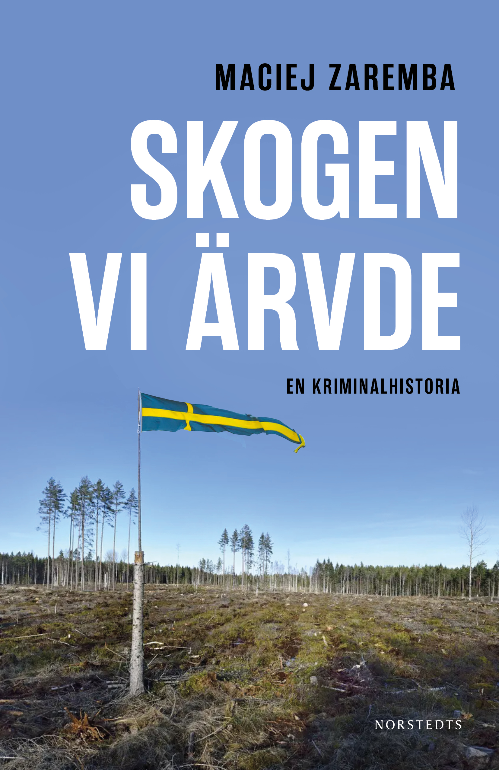Skogen vi ärvde