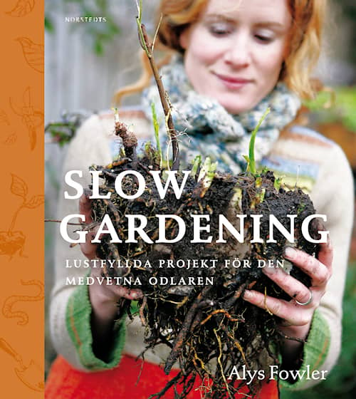 Slow gardening