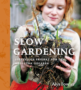 Slow gardening