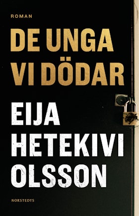 De unga vi dödar