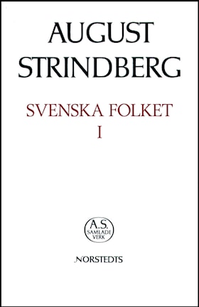 Svenska folket i helg och söcken, i krig och i fred, hemma och ute eller Ett tus