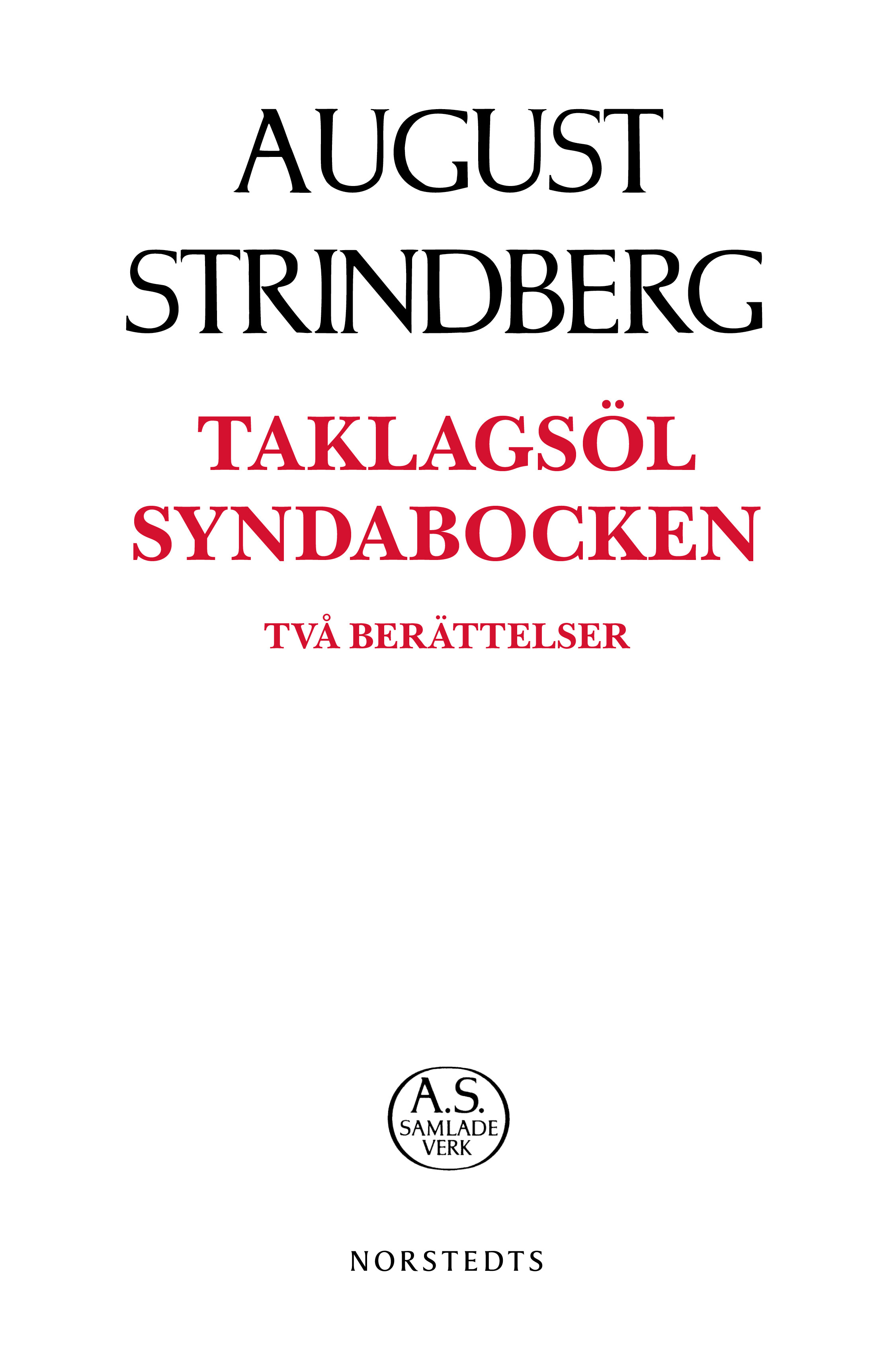 Taklagsöl ; Syndabocken
