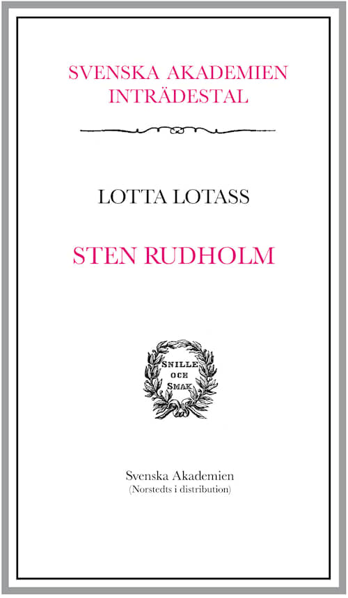 Svenska Akademiens inträdestal: Sten Rudholm