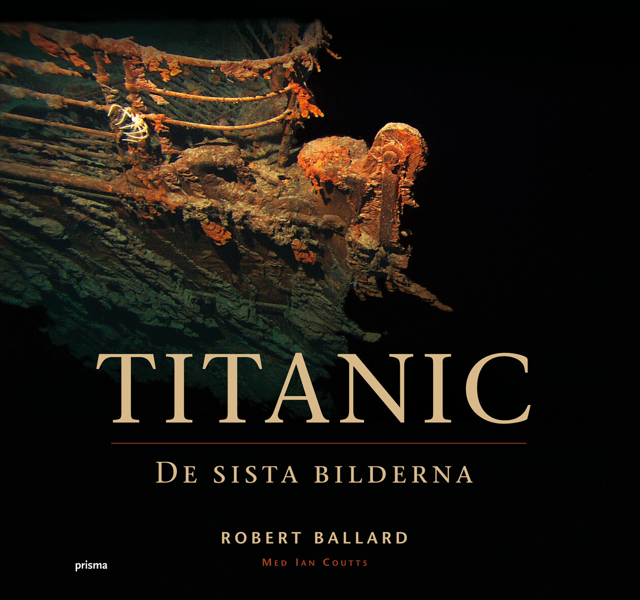 Titanic | Robert Ballard, Ian Coutts | Inbunden