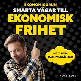 Ekonomigurun: Smarta vägar till ekonomisk frihet