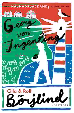 Den häpnadsväckande historien om Georg von Ingenting