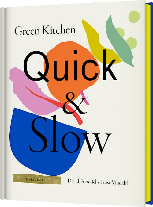 Green Kitchen: Quick & Slow