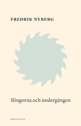 Slingorna & undergången