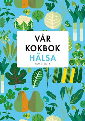 Vår kokbok hälsa