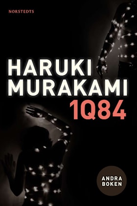 1Q84. Andra boken