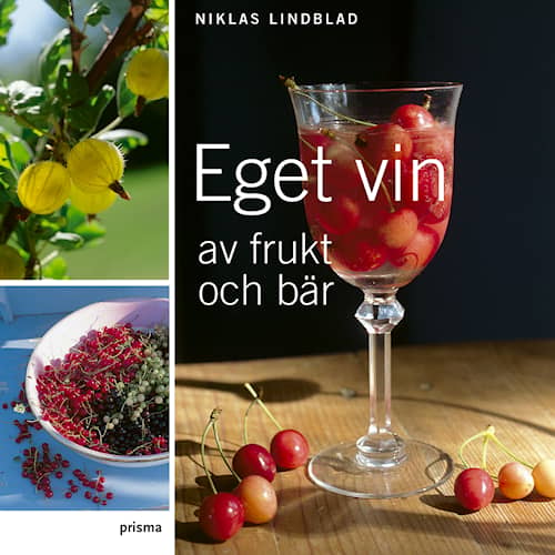 Eget vin av frukt och bär