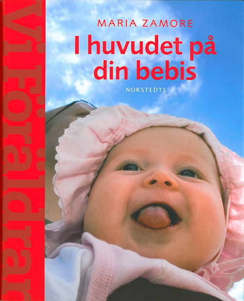 I huvudet på din bebis