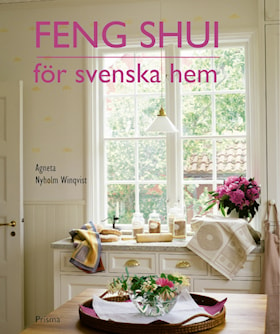Feng shui för svenska hem