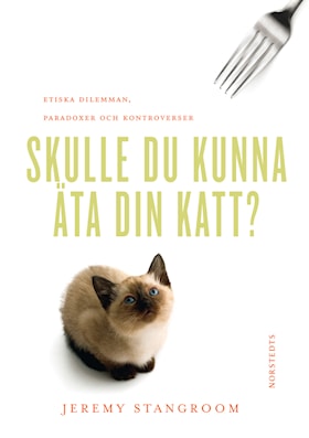 Skulle du kunna äta din katt?