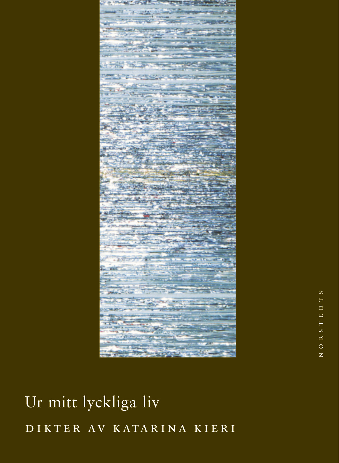 Ur mitt lyckliga liv