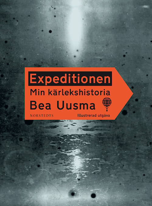 Expeditionen. Min kärlekshistoria (textutgåva)