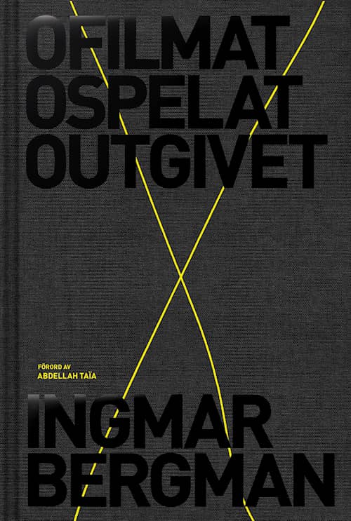 Ofilmat, ospelat, outgivet