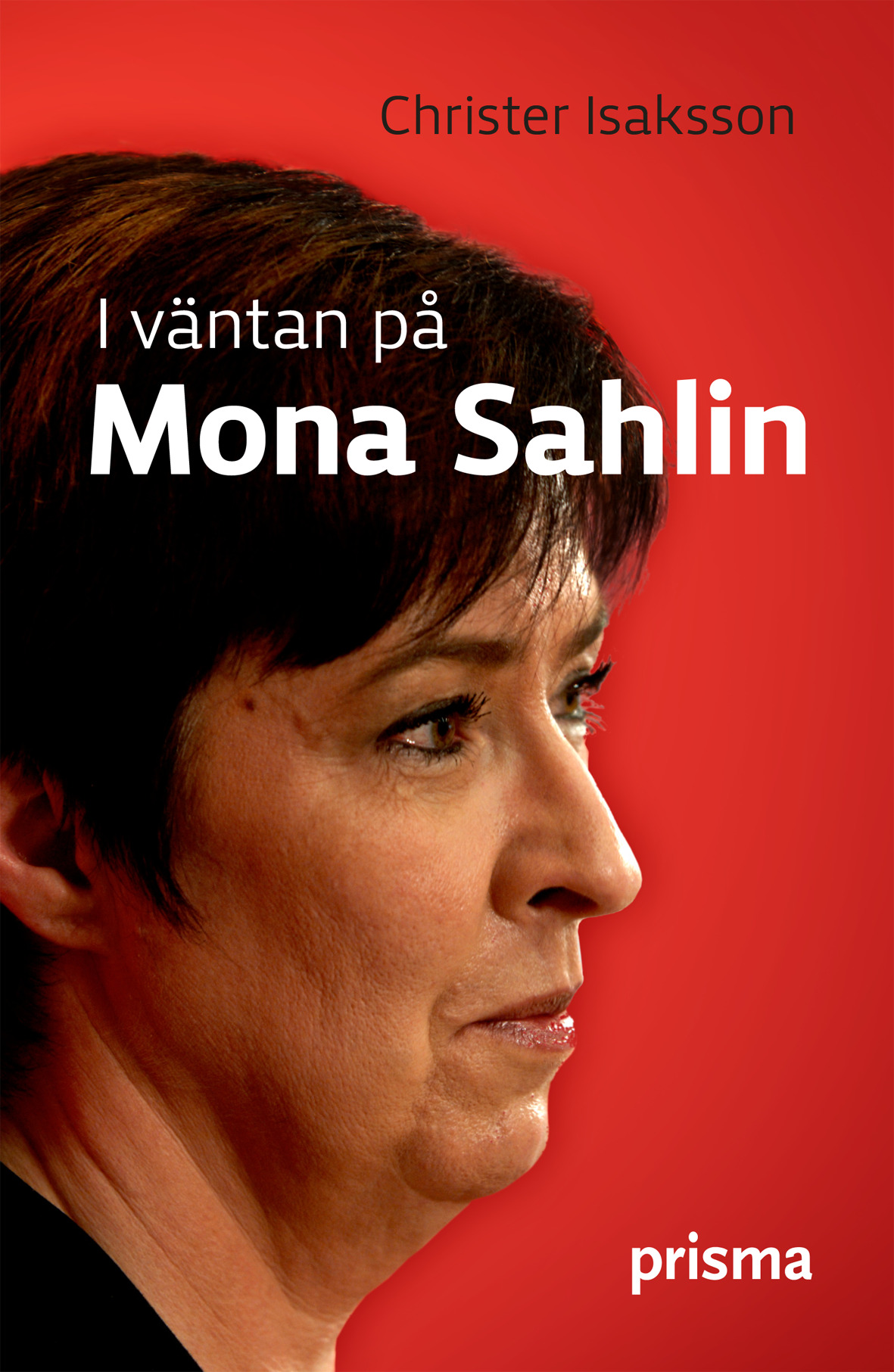 I väntan på Mona Sahlin
