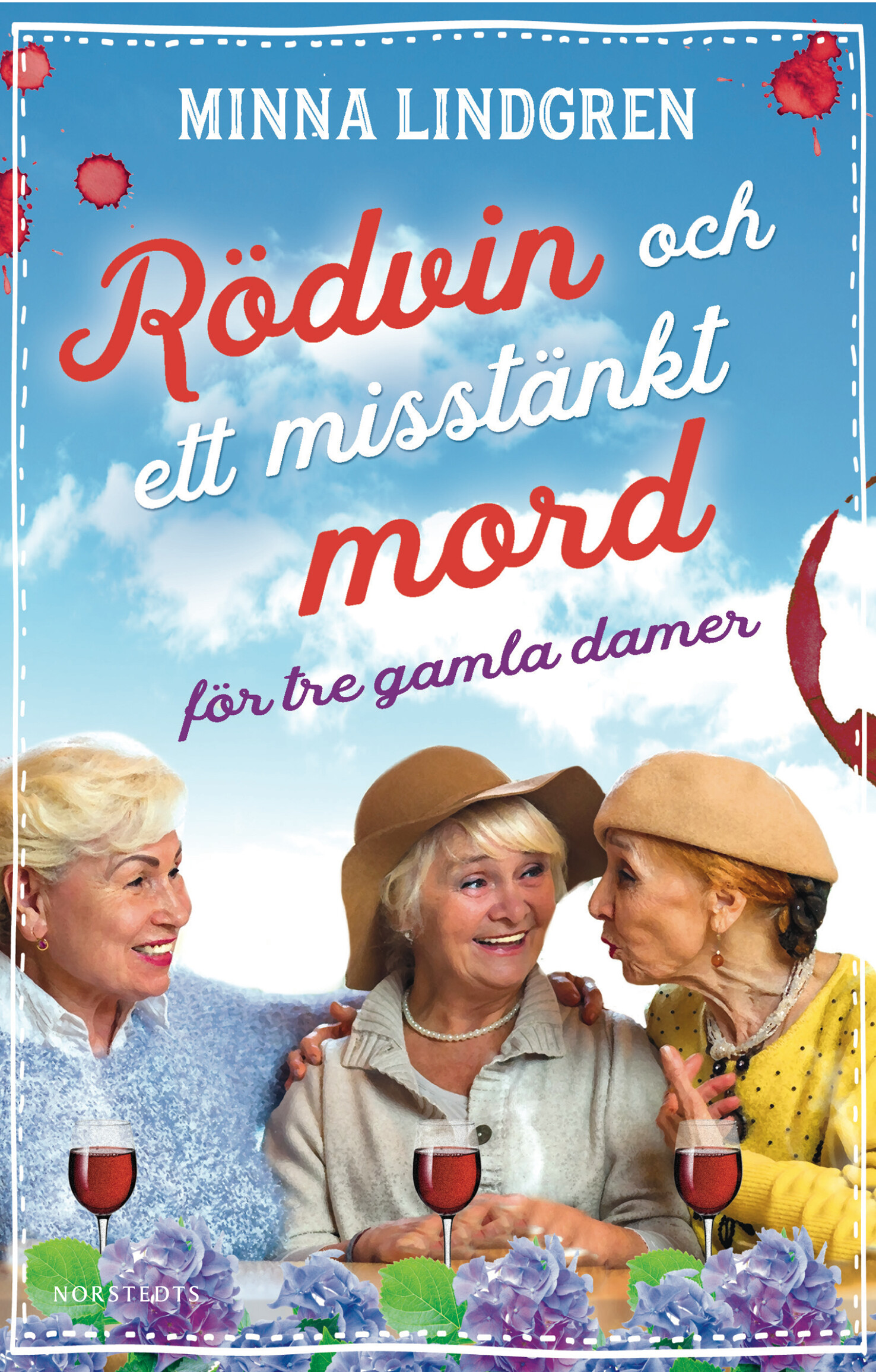 Rödvin och ett misstänkt mord för tre gamla damer