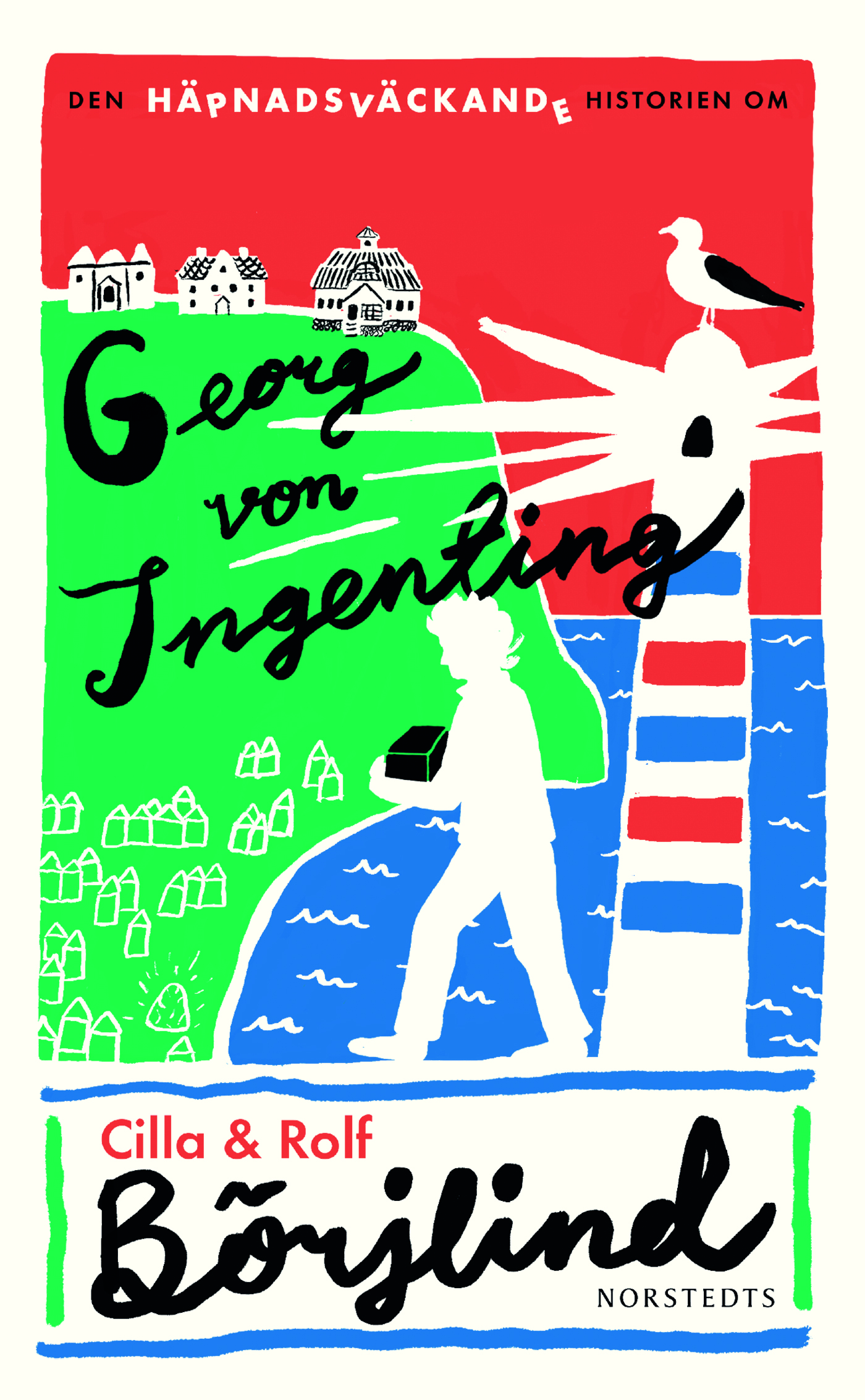 Den häpnadsväckande historien om Georg von Ingenting