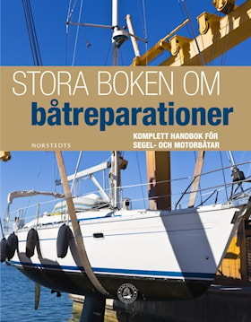 Stora boken om Båtreparationer