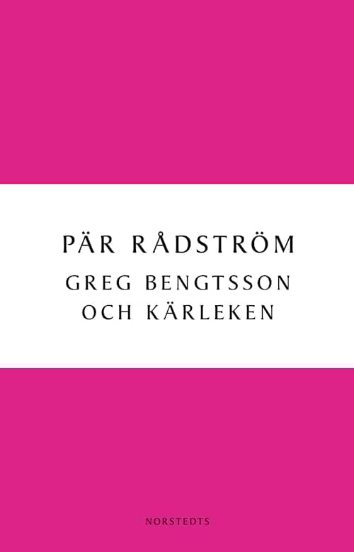 Greg Bengtsson och kärleken