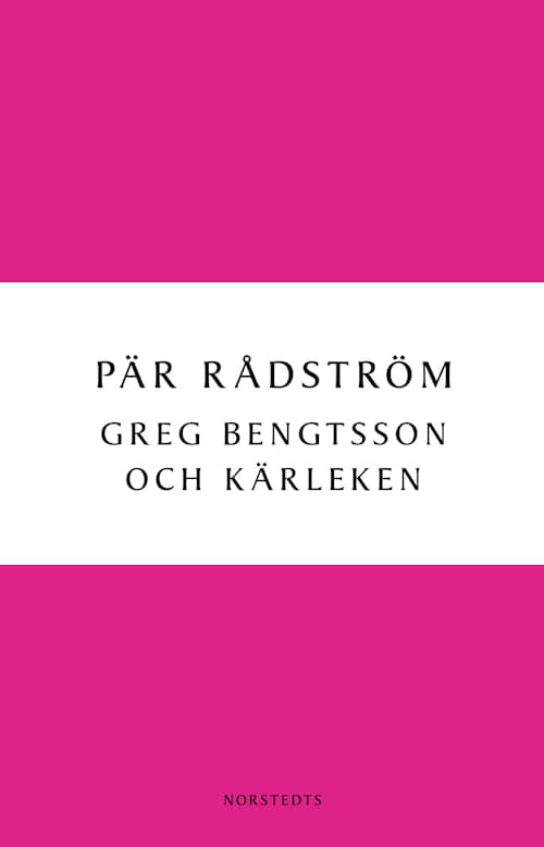 Greg Bengtsson och kärleken