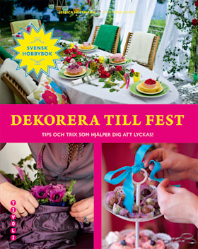 Dekorera till fest