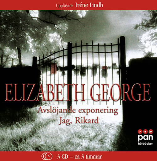 Avslöjande exponering ; Jag, Rikard  Elizabeth George