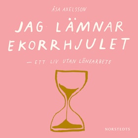 Jag lämnar ekorrhjulet