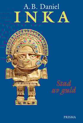Inka 2. Stad av guld