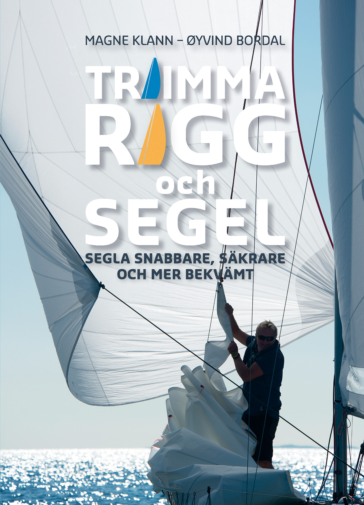 Trimma Rigg Och Segel | Öyvind Bordal, Magne Klann | Pocket