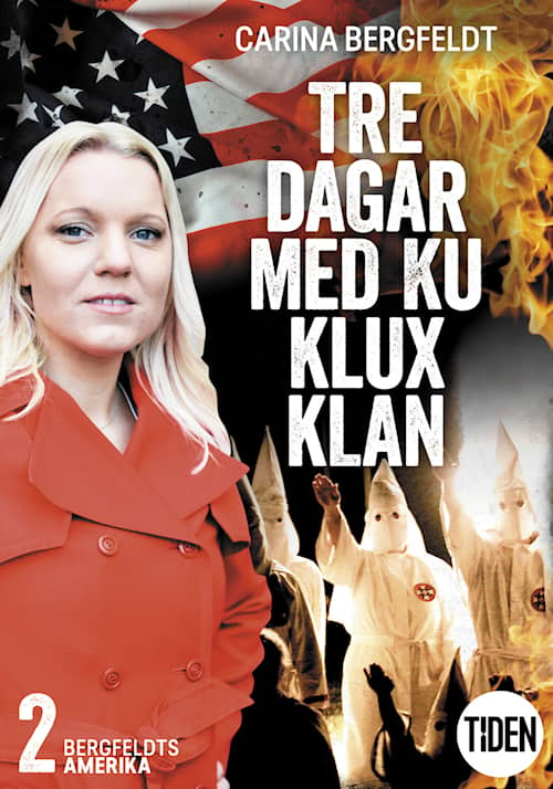 Bergfeldts Amerika S2A1 Tre dagar med Ku Klux Klan