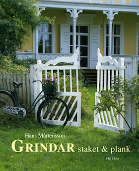 Grindar, staket och plank