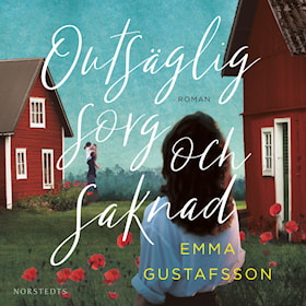 Outsäglig sorg och saknad