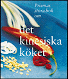 Prismas stora bok om det kinesiska köket