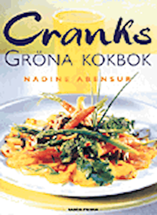 Cranks gröna kokbok