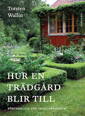 Hur en trädgård blir till