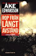 Rop från långt avstånd