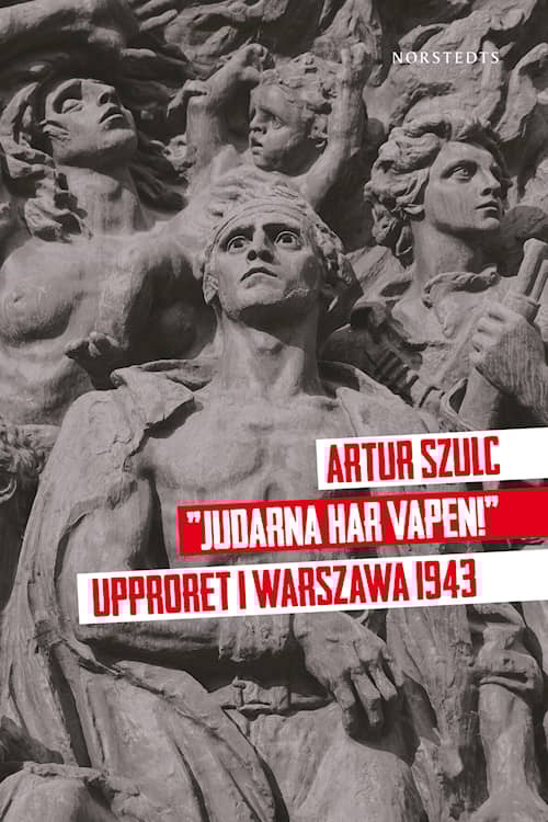"Judarna har vapen!"