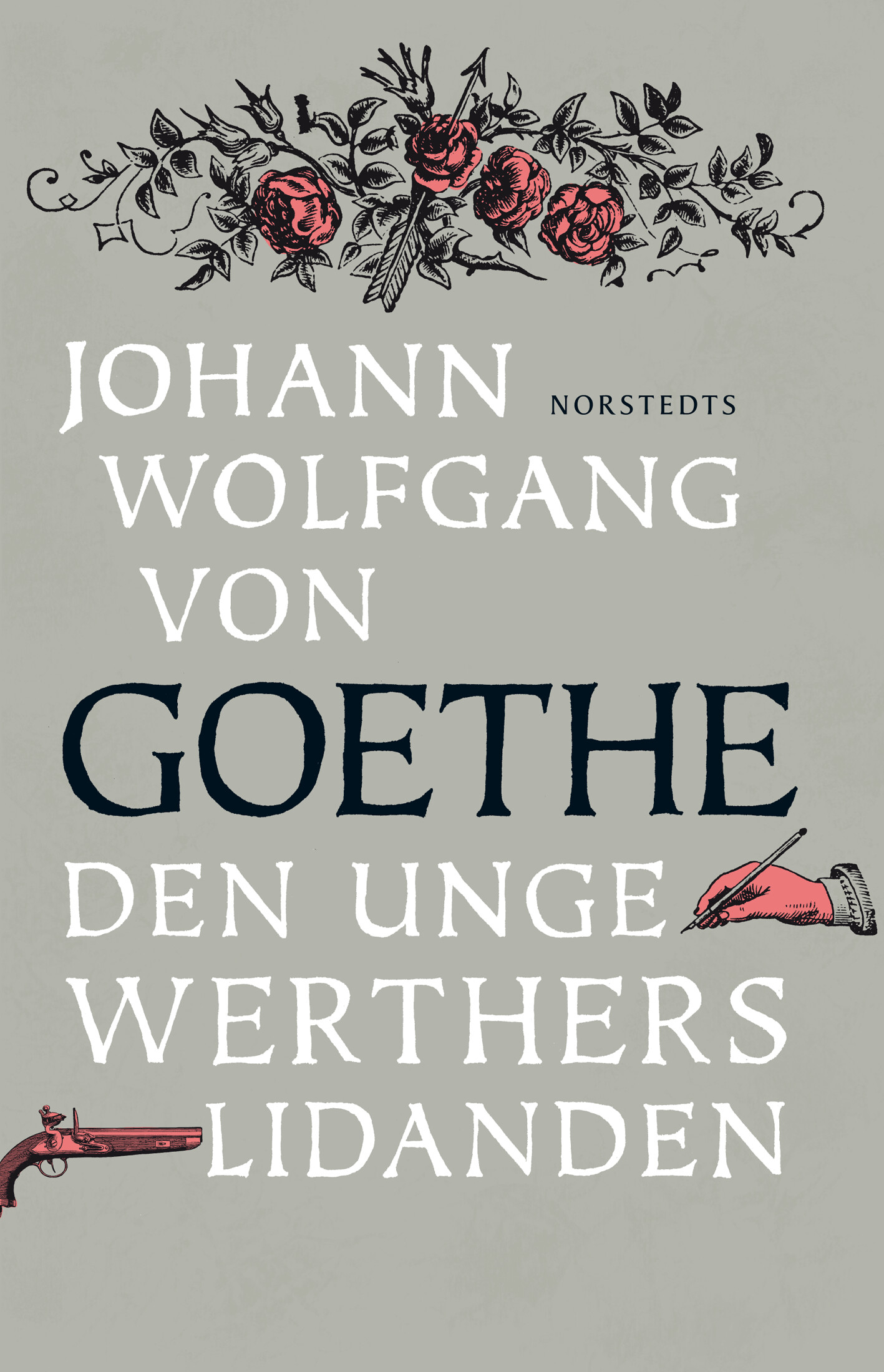 Den Unge Werthers Lidanden | Johann Wolfgang Von Goethe | Inbunden