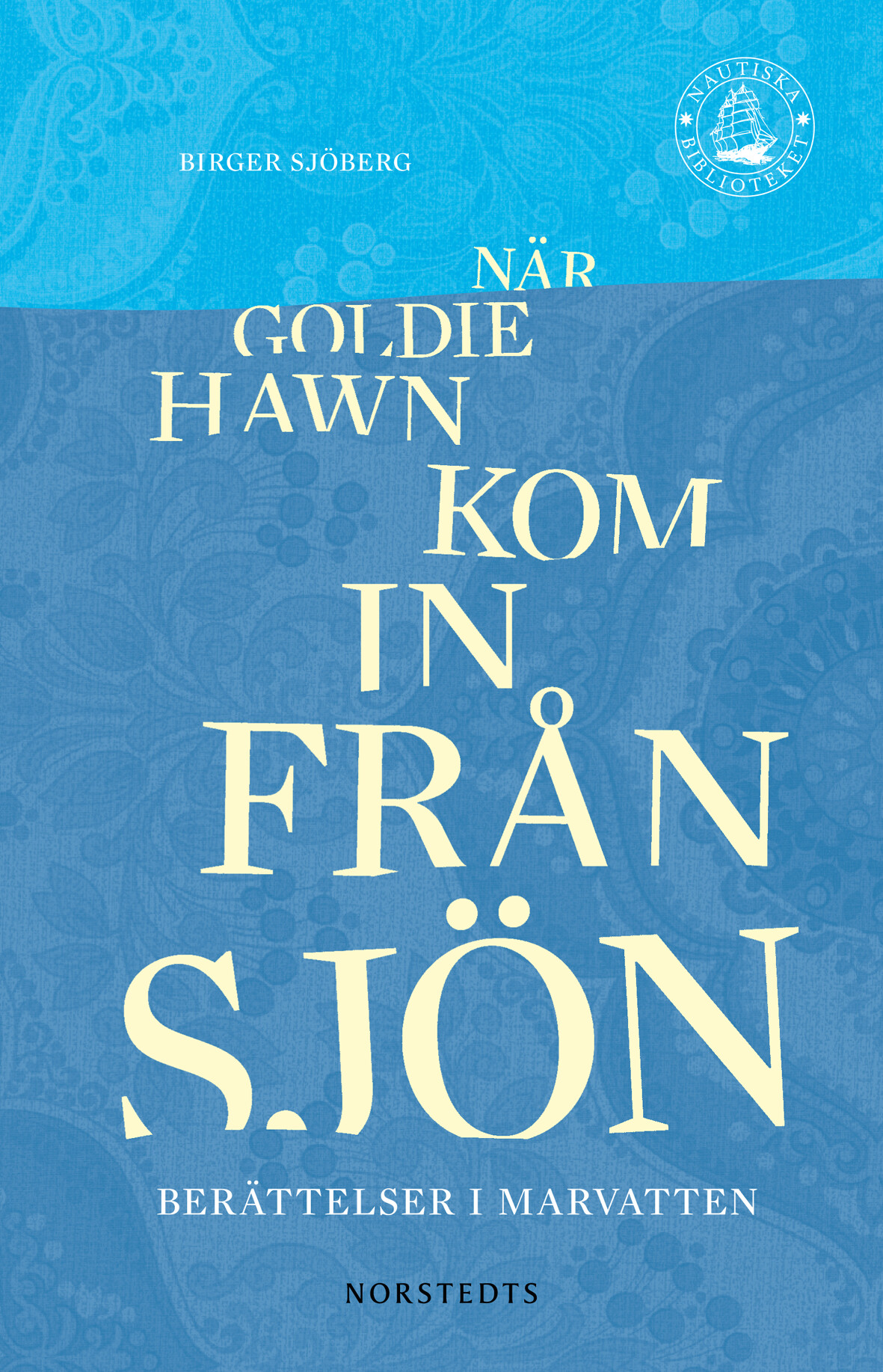 När Goldie Hawn kom in från sjön