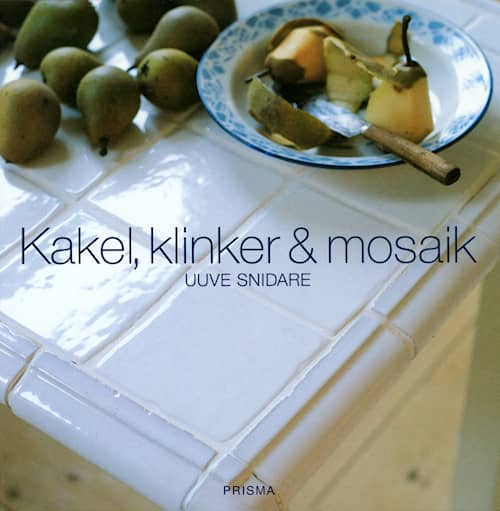 Kakel, klinker & mosaik