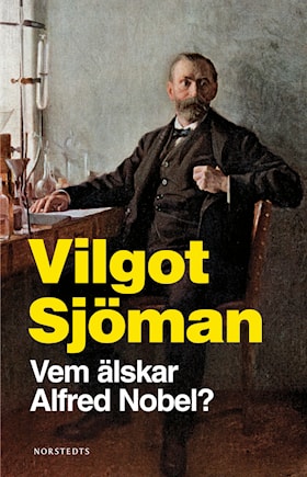 Vem älskar Alfred Nobel?