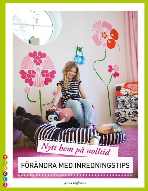 Förändra med inredningstips