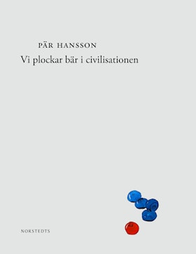 Vi plockar bär i civilisationen