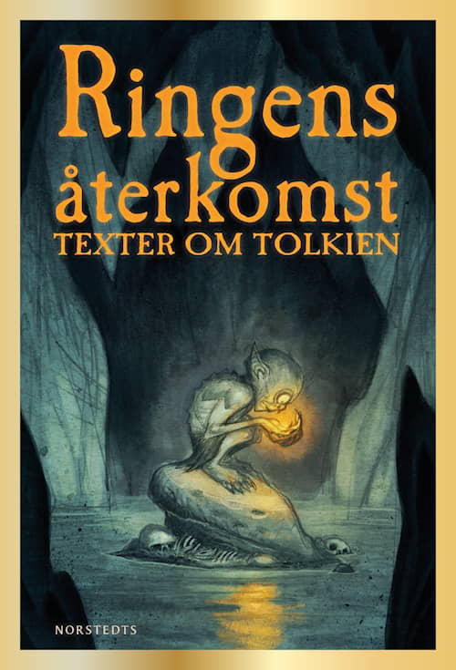 Ringens återkomst. Texter om Tolkien