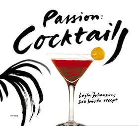 Passion: Cocktails
