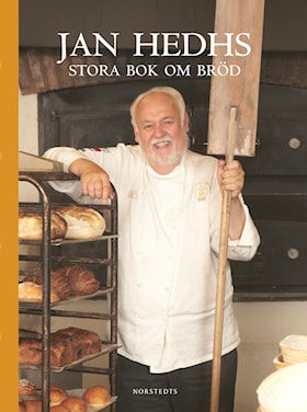 Jan Hedhs stora bok om bröd