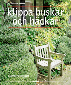 Klippa buskar och häckar